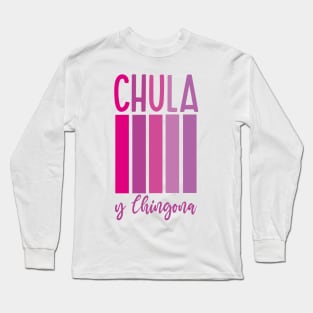 Chula y chingona feminist purple retro chicana pride mexican slang Long Sleeve T-Shirt